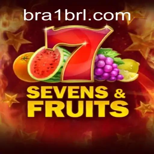 Explore the Vibrant World of SevensFruits on 1BRL.COM: Brazil’s Premier Online Slot Platform